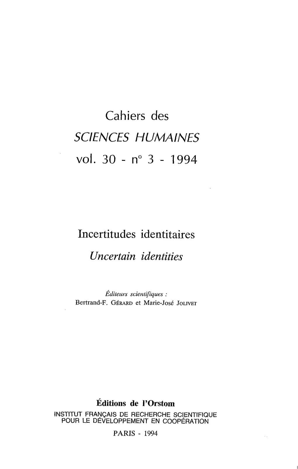 Incertitudes Identitaires Uncertain Identities