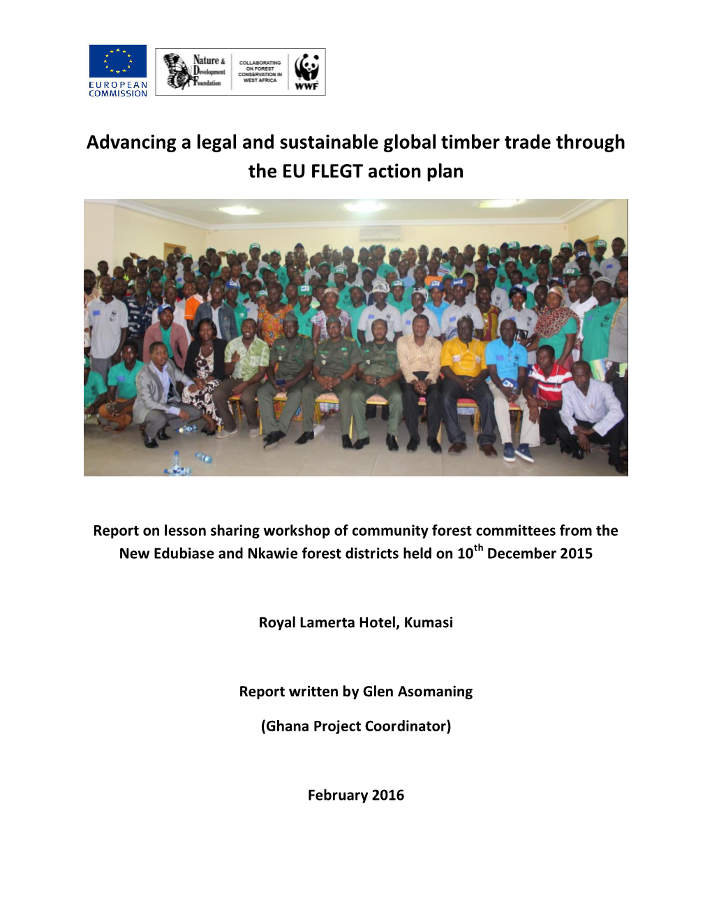 Advancing a Legal and Sustainable Global Timber Trade Through the EU FLEGT Action Plan
