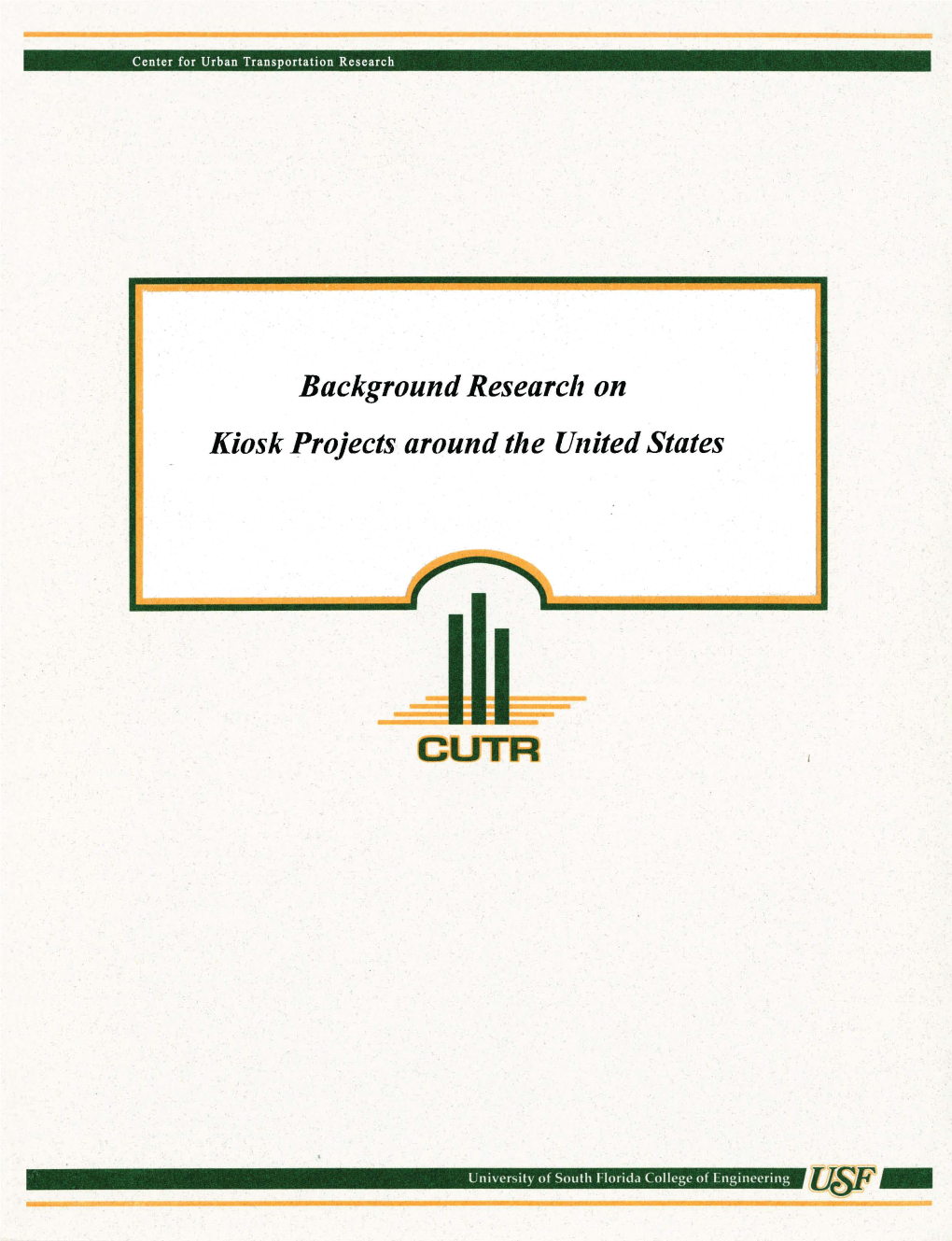 Background Research on Kiosk Projects Around the United States