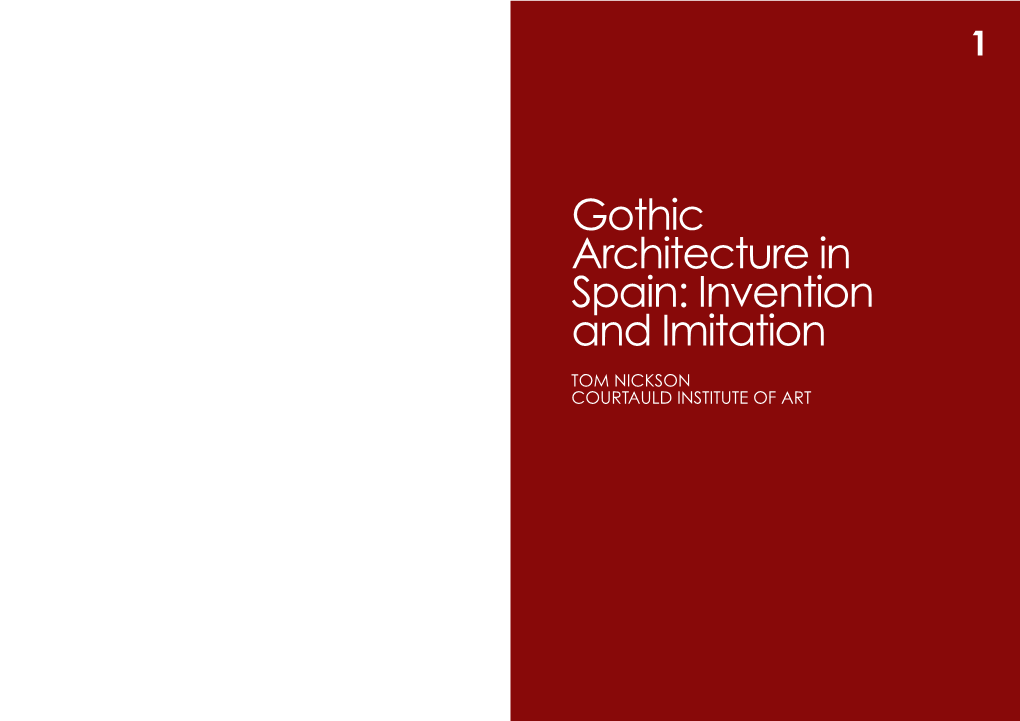 Gothic Architecture in Spain: Invention and Imitation