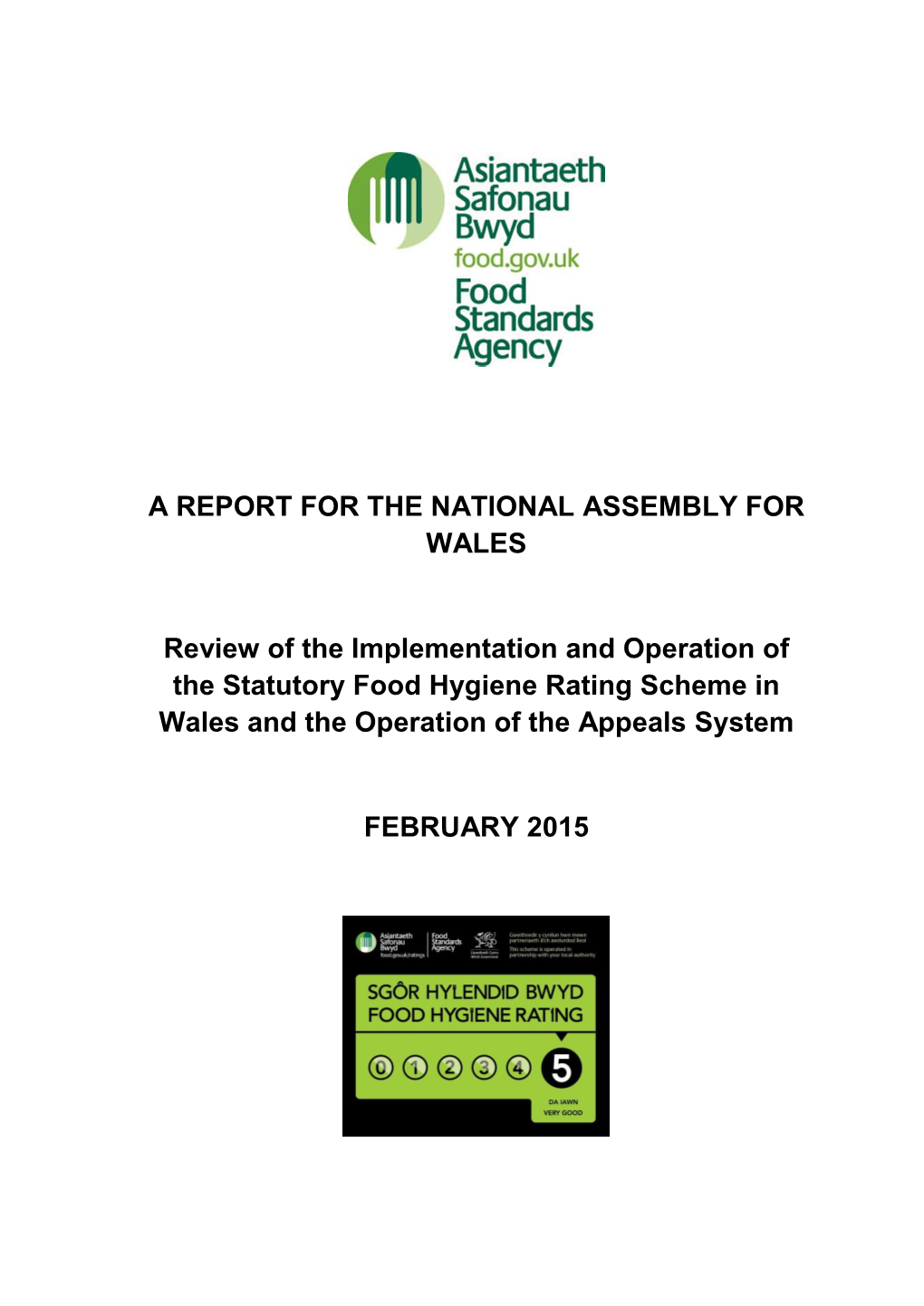 Review of the Implementation and Operation of the Statutory Food Hygiene Rating Scheme in Wales and the Operation of the Appeals System