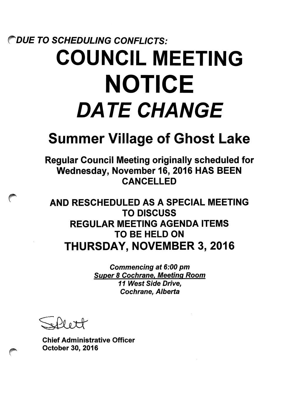 NOTICE DATE CHANGE Summer Village of Ghost Lake