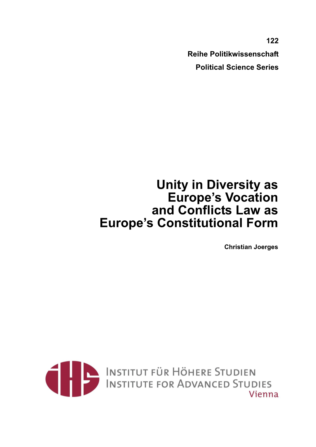 Unity in Diversity As Europe's Vocation and Conflicts Law As Europe's