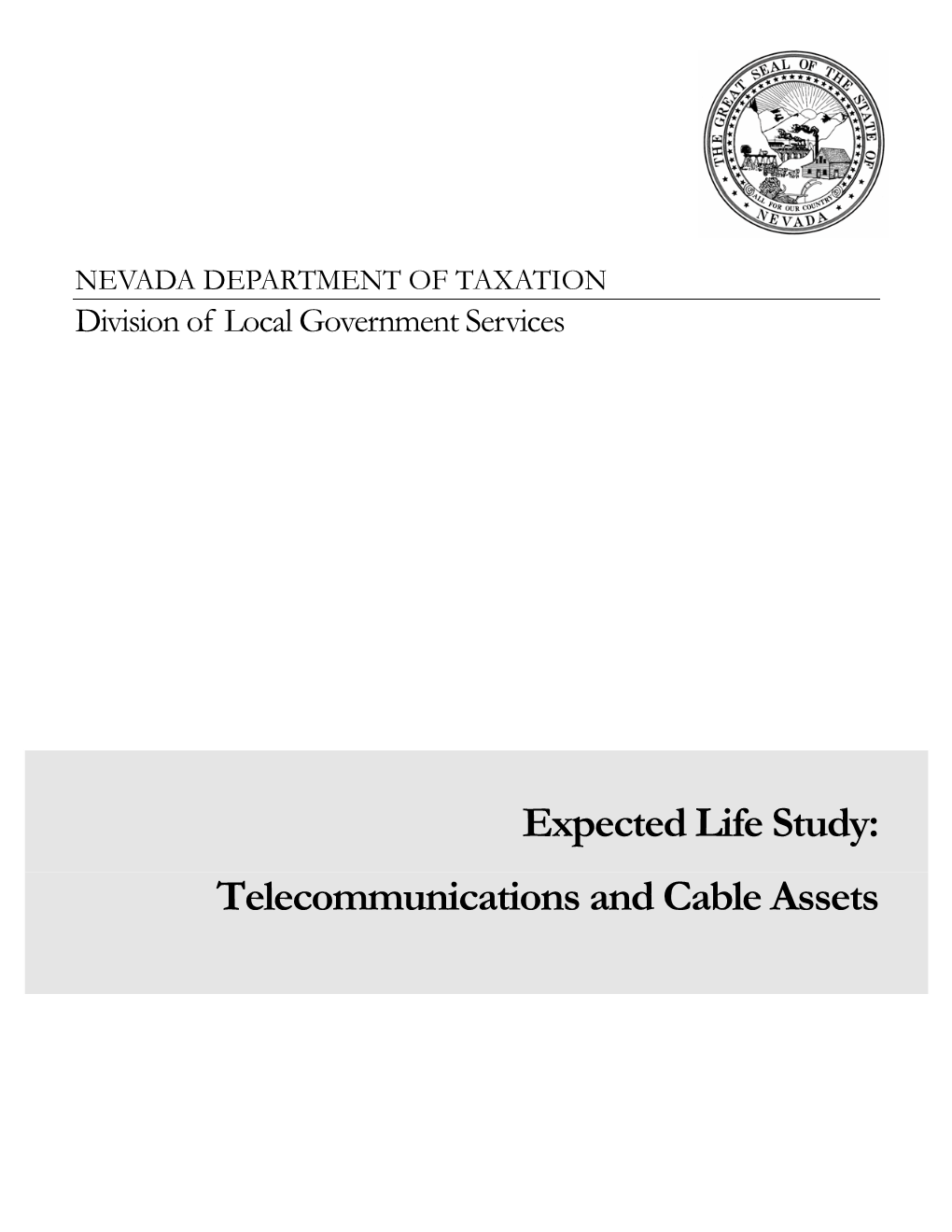 Expected Life Study: Telecommunications and Cable Assets Table of Contents