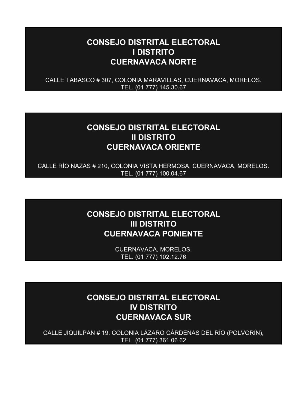 Consejo Distrital Electoral I Distrito Cuernavaca Norte