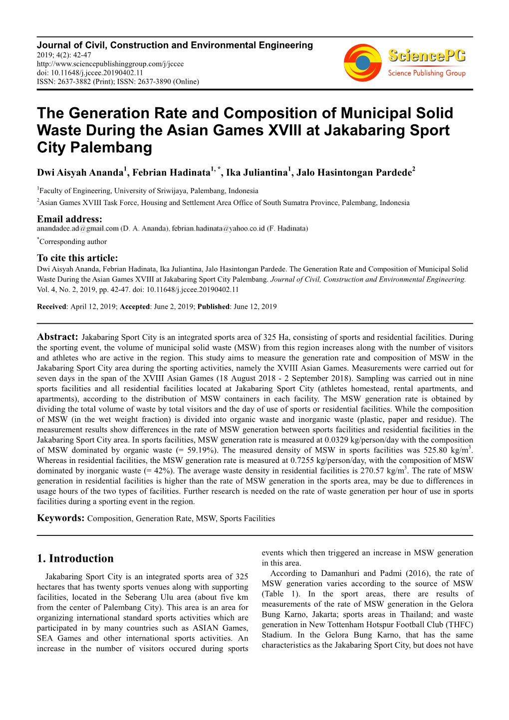 The Generation Rate and Composition of Municipal Solid Waste During the Asian Games XVIII at Jakabaring Sport City Palembang