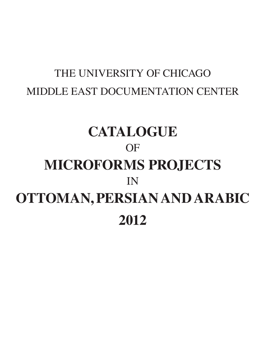 MEDOC Catalogue of Microforms Projects in Ottoman, Persian And
