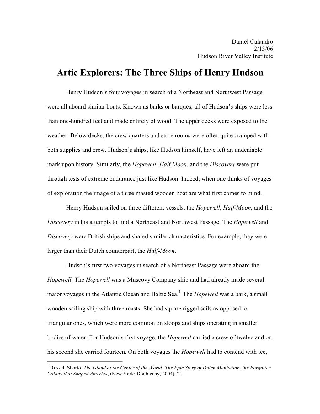 Artic Explorers: the Three Ships of Henry Hudson