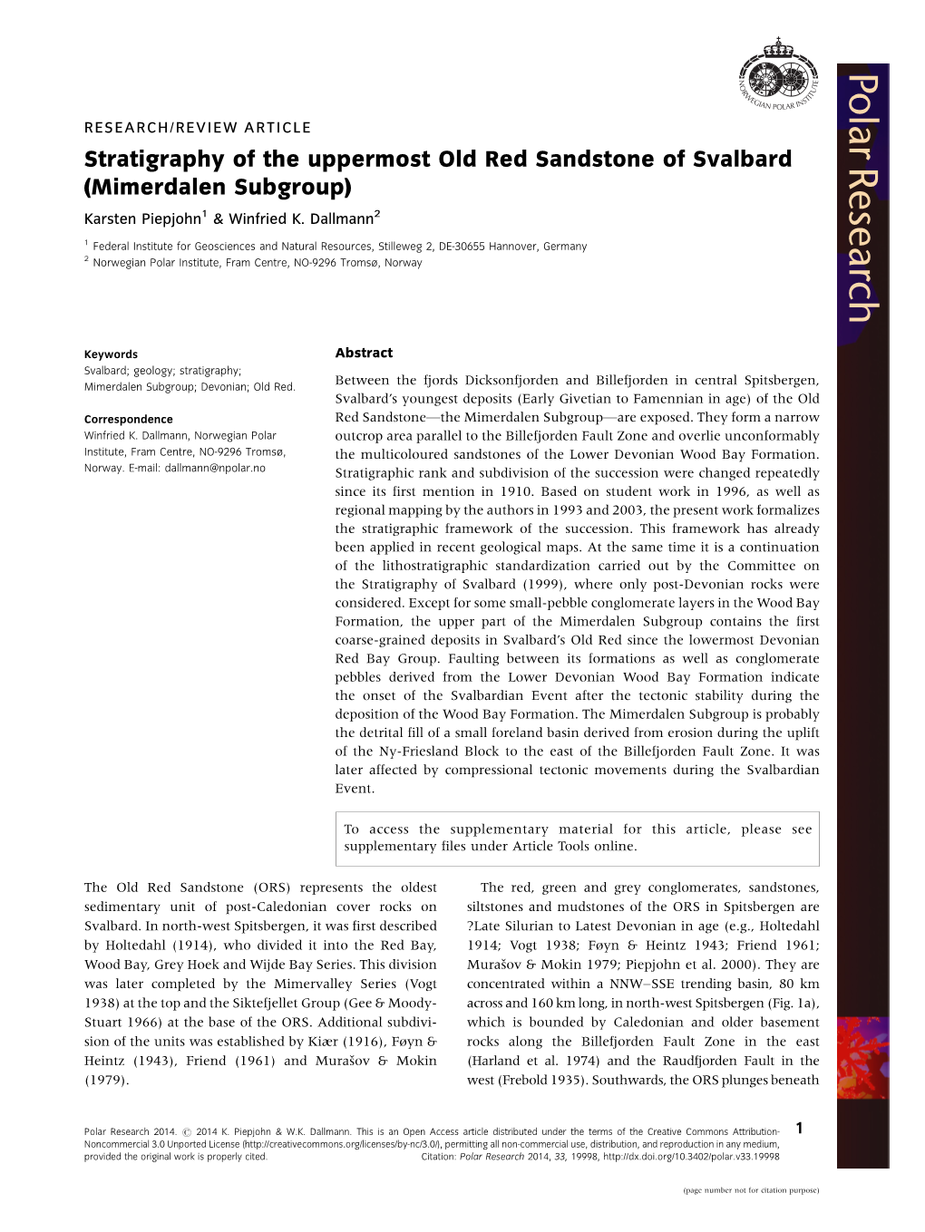 Stratigraphy of the Uppermost Old Red Sandstone of Svalbard (Mimerdalen Subgroup) Karsten Piepjohn1 & Winfried K