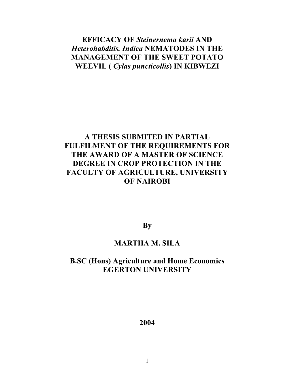 EFFICACY of Steinernema Karii and Heterohabditis