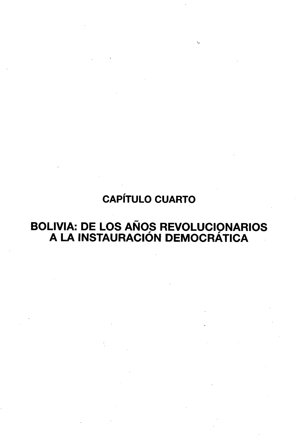 Capítulo Cuarto Bolivia