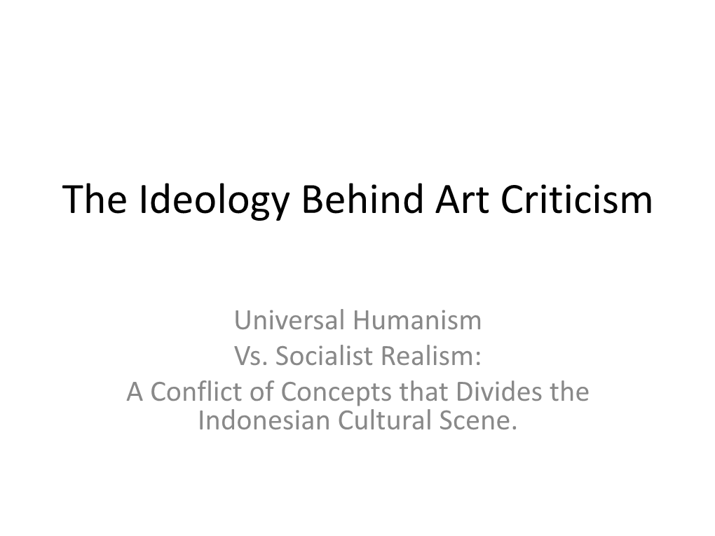 Ideology Behind Art Criticism in Indonesia