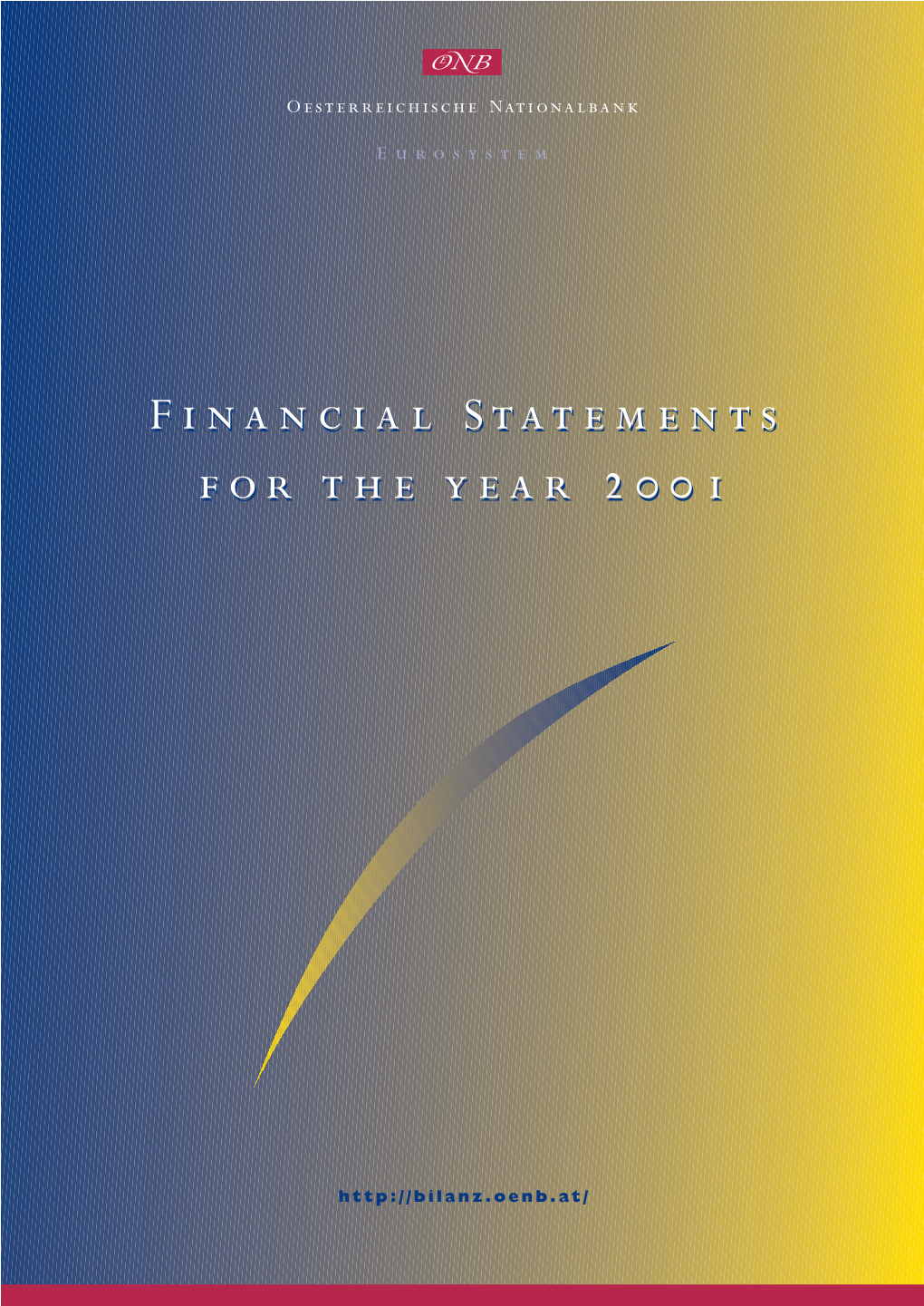 Financial Statements for the Year 2001