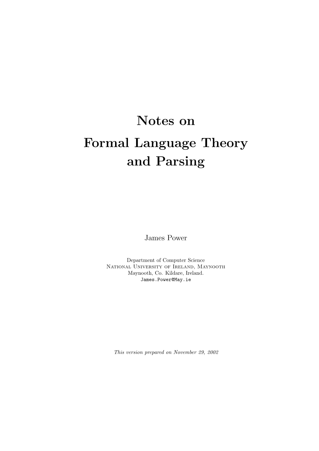 Notes on Formal Language Theory and Parsing