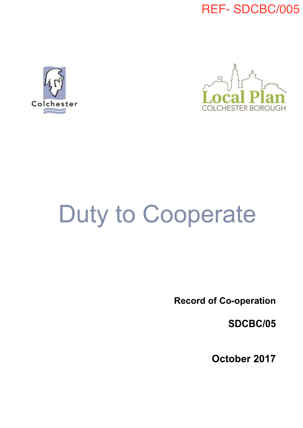 Colchester Borough Council Has Met the Requirements of the Duty to Cooperate in Preparing Its Local Plan