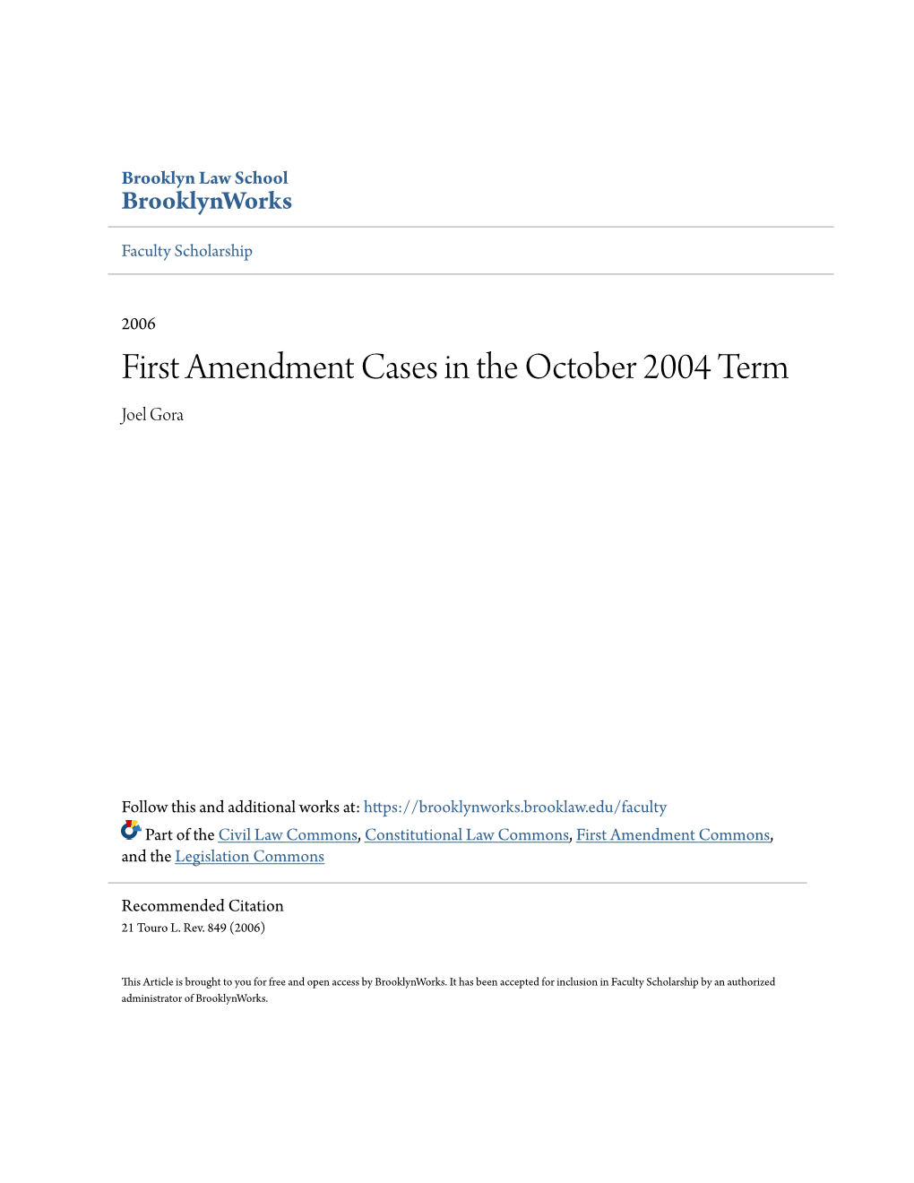First Amendment Cases in the October 2004 Term Joel Gora