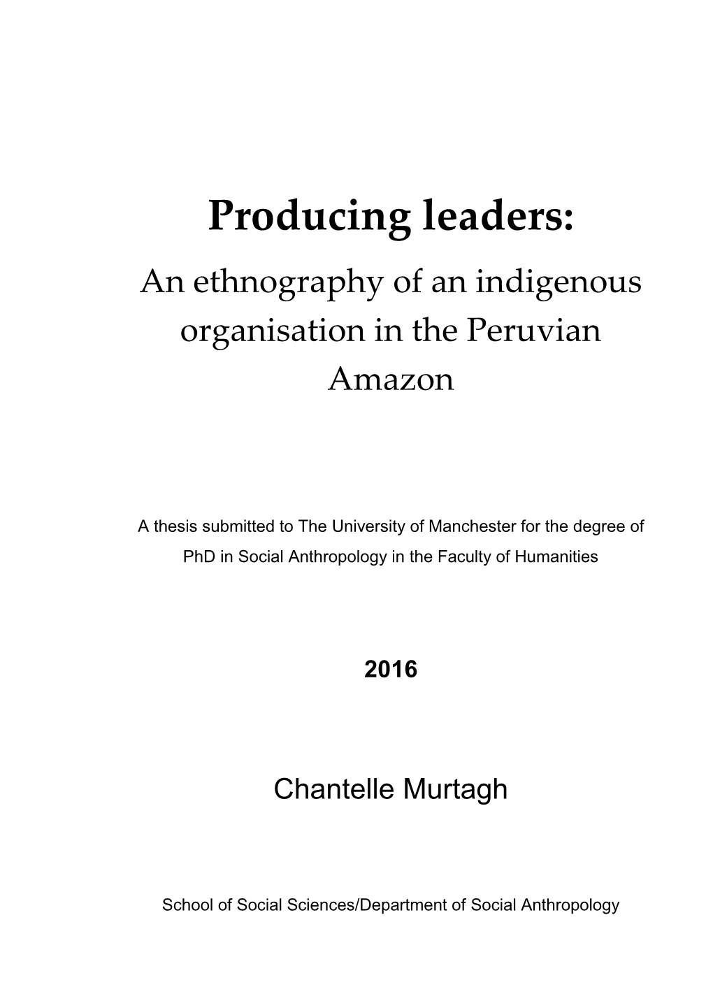 Producing Leaders: an Ethnography of an Indigenous Organisation in the Peruvian Amazon