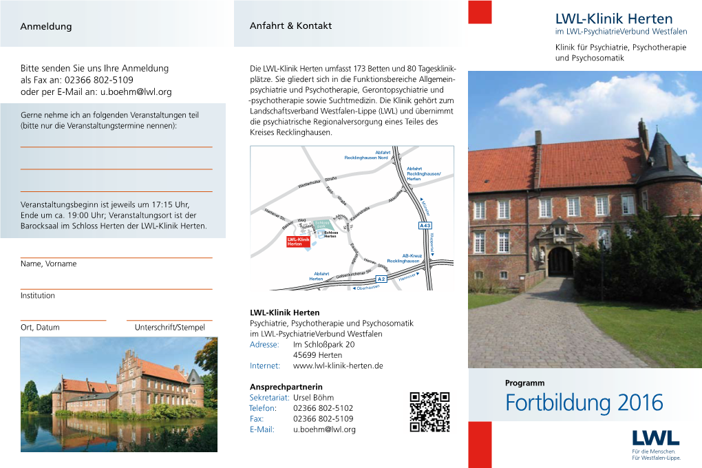 Fortbildung 2016 Fax: 02366 802-5109 E-Mail: U.Boehm@Lwl.Org Begrüßung Programm 2016 Programm 2016