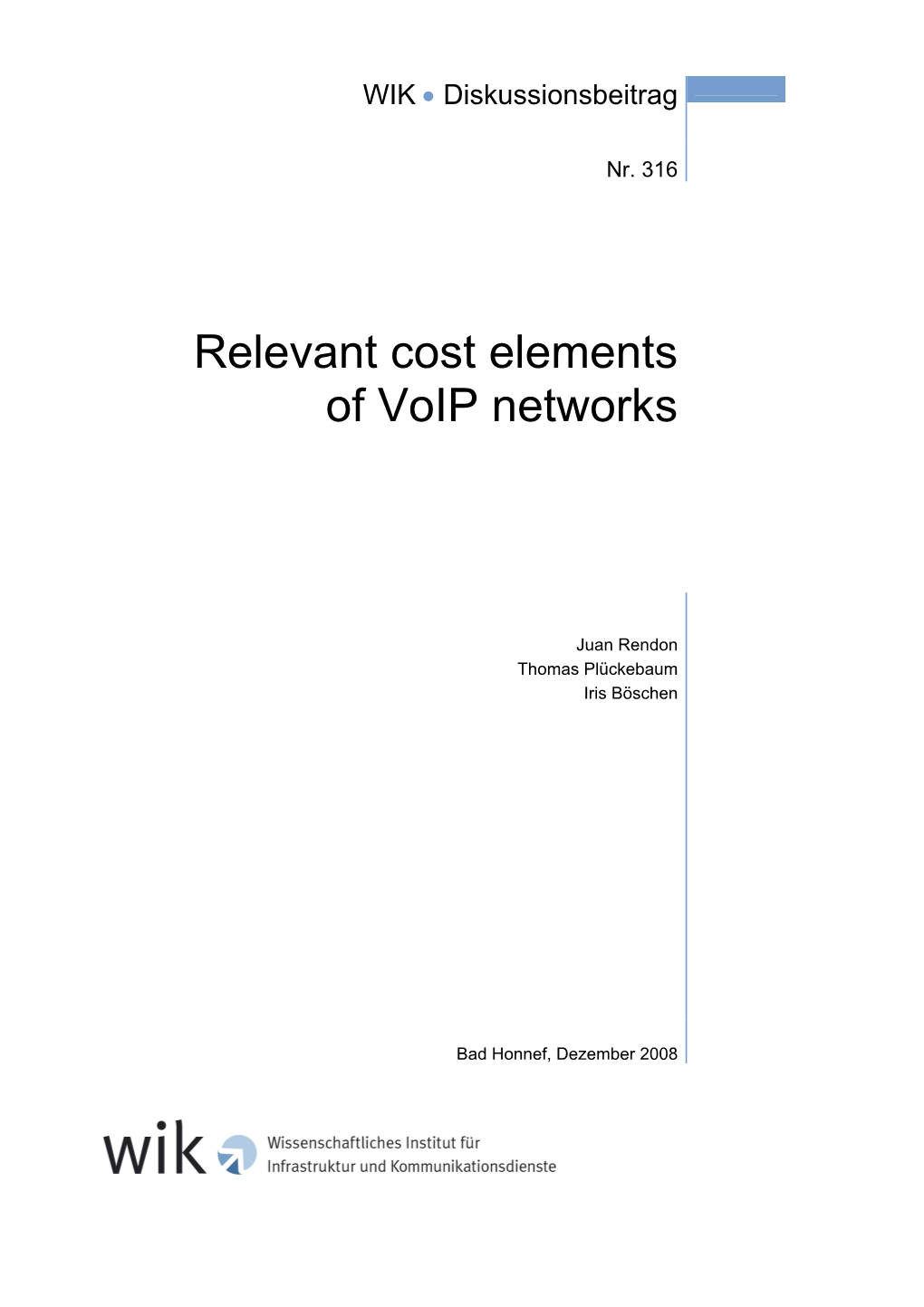 Relevant Cost Elements of Voip Networks