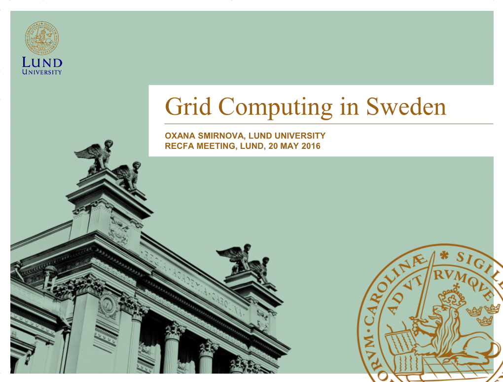 Grid Computing in Sweden