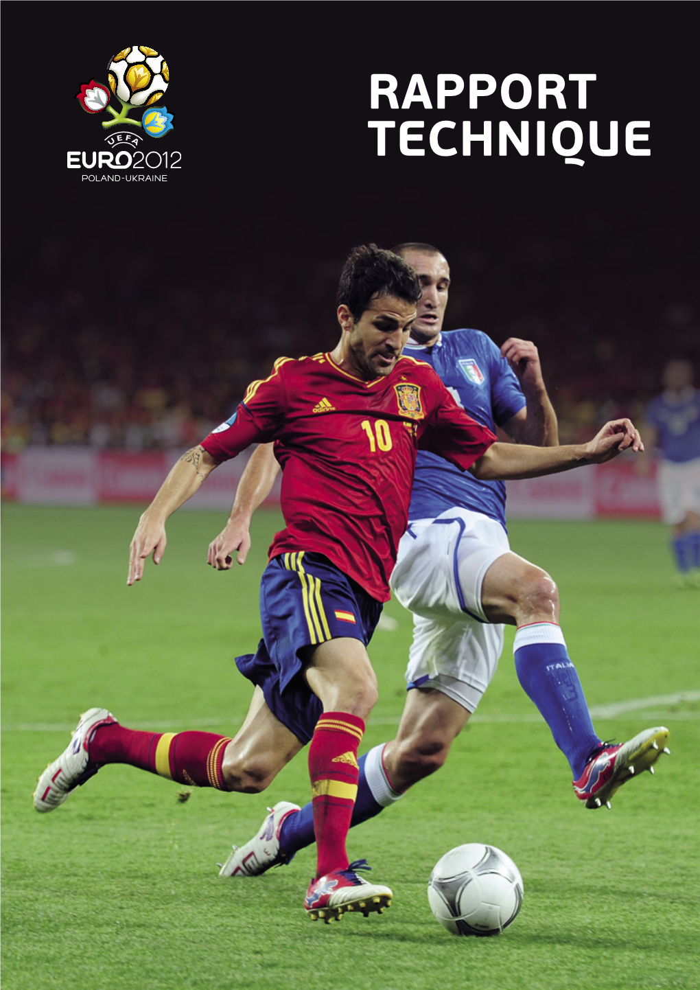 Rapport Technique De L'uefa EURO 2012