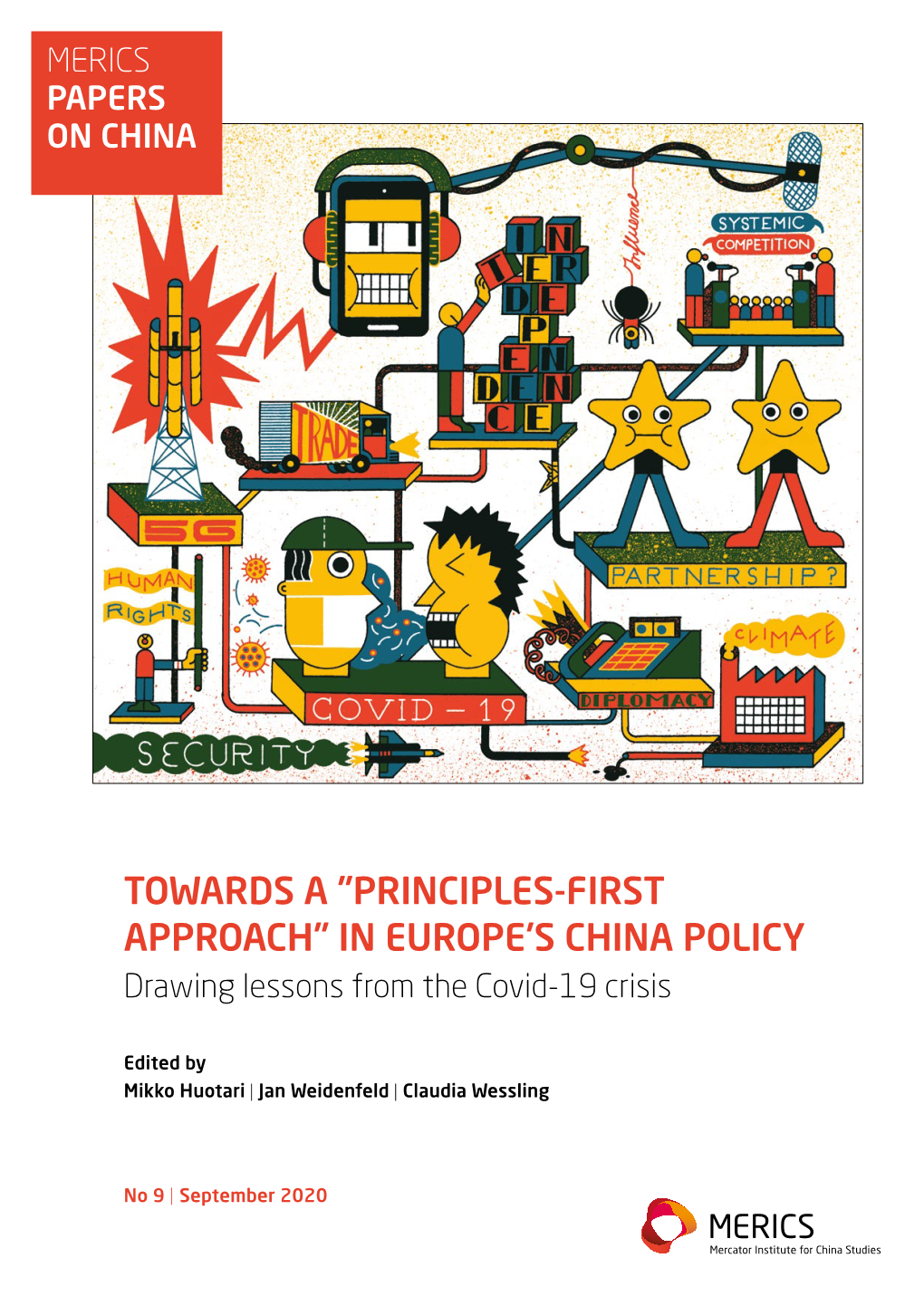 "PRINCIPLES-FIRST APPROACH" in EUROPE's CHINA POLICY Drawing Lessons from the Covid-19 Crisis