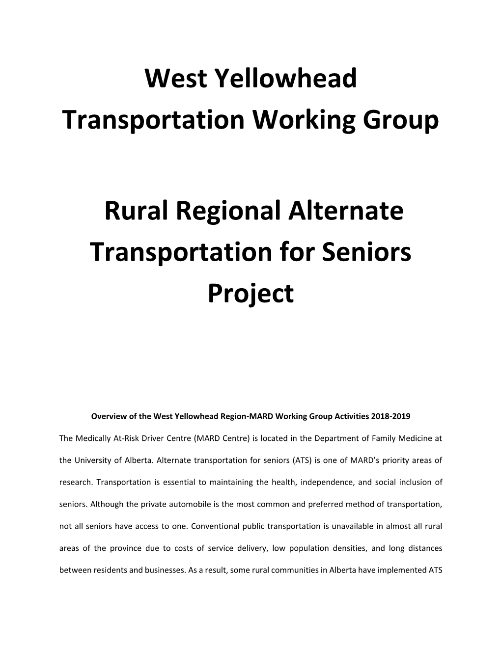 West Yellowhead Transportation Working Group Rural Regional Alternate Transportation for Seniors Project