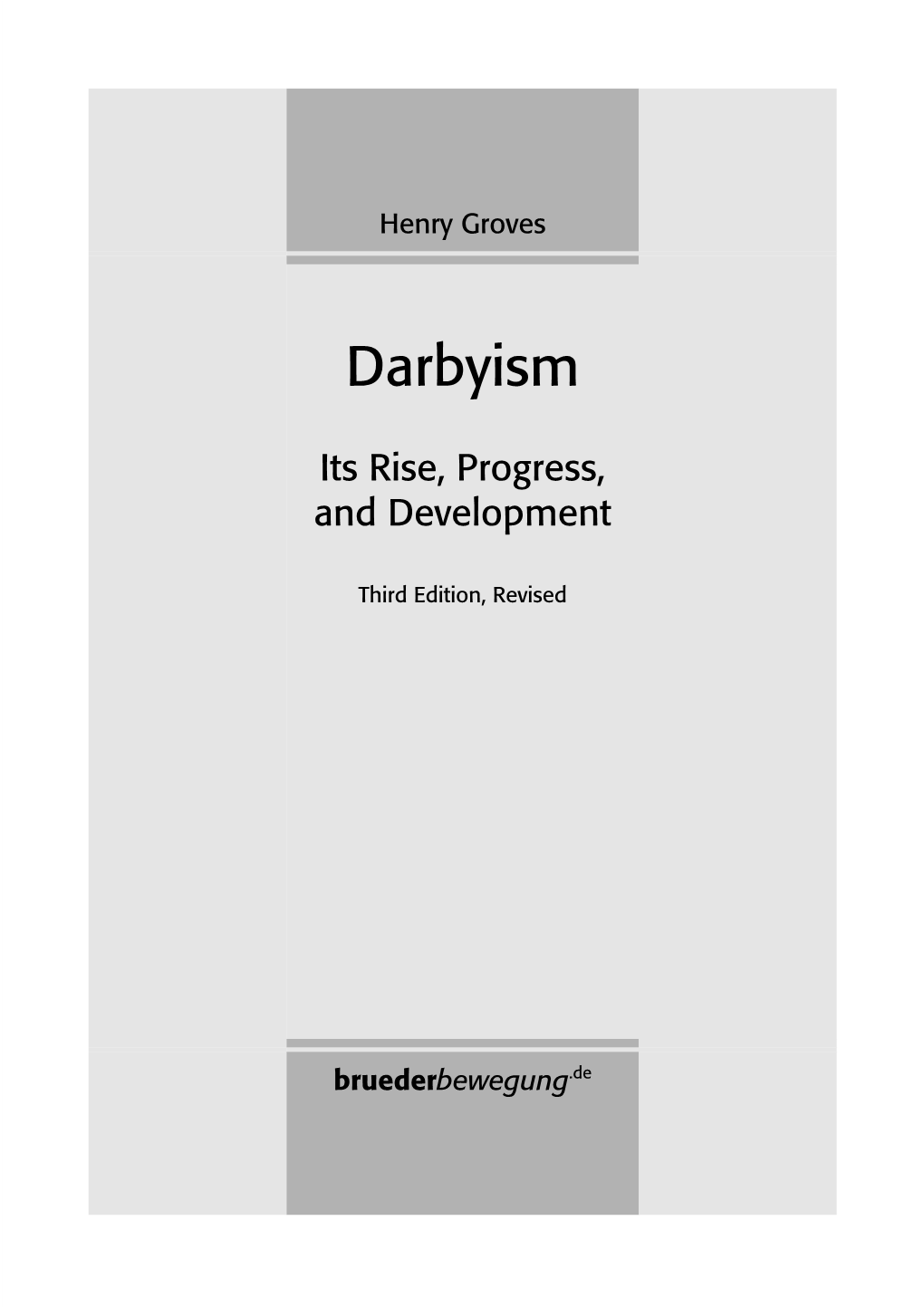 Henry Groves: Darbyism