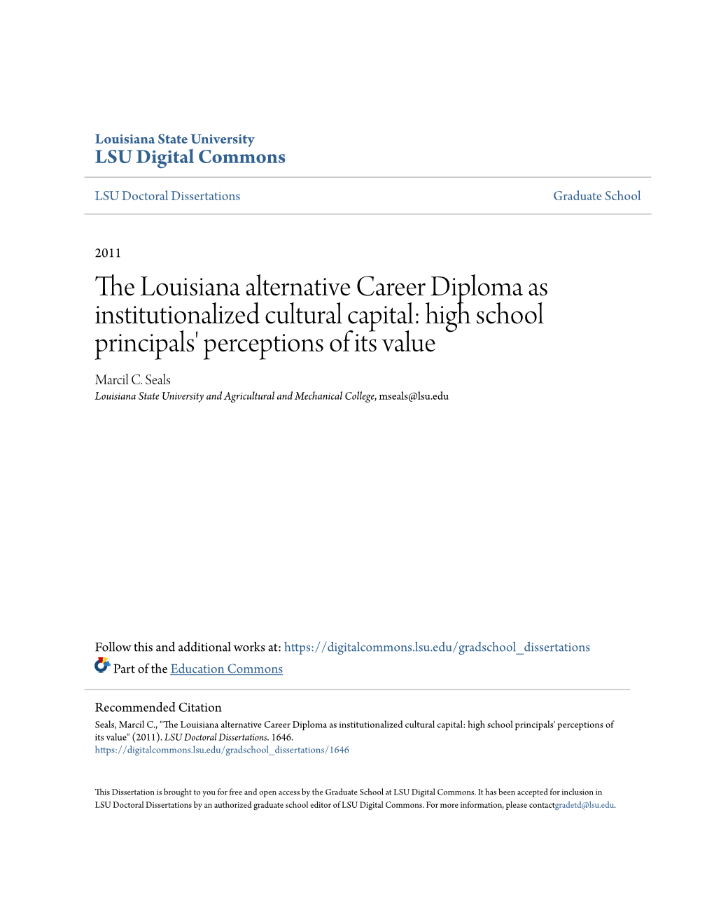 The Louisiana Alternative Career Diploma As Institutionalized Cultural Capital: High School Principals' Perceptions of Its Value Marcil C