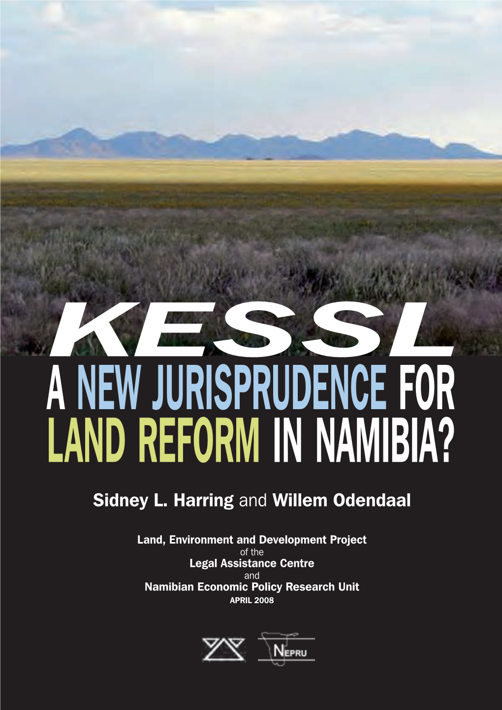 Kessl: a New Jurisprudence for Land Reform in Namibia? I