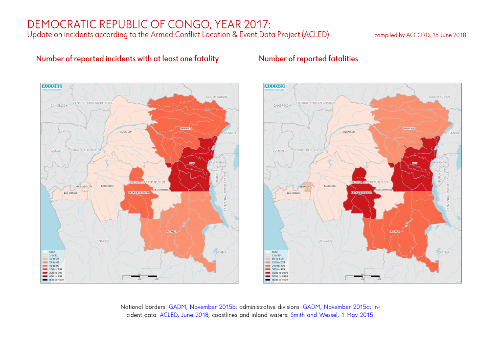 DEMOCRATIC REPUBLIC of CONGO, YEAR 2017: Update on Incidents According to the Armed Conflict Location & Event Data Project (ACLED) Compiled by ACCORD, 18 June 2018