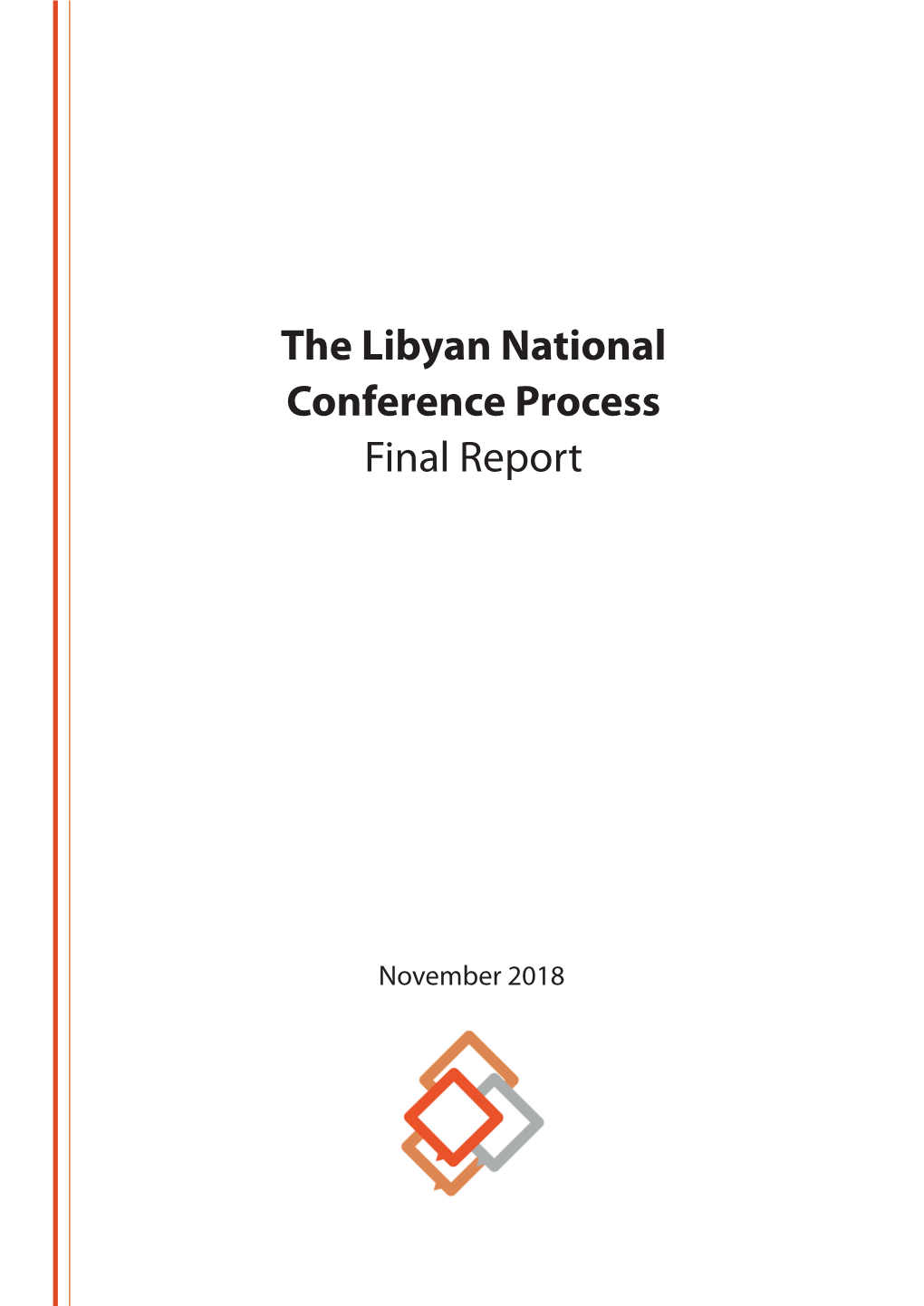 The Libyan National Conference Process Final Report