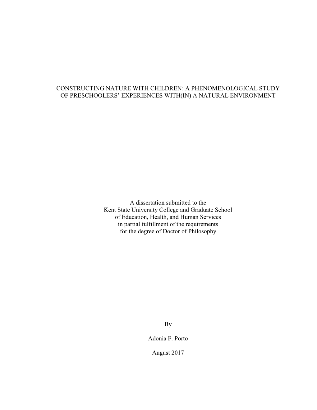 Constructing Nature with Children: a Phenomenological Study of Preschoolers’ Experiences With(In) a Natural Environment