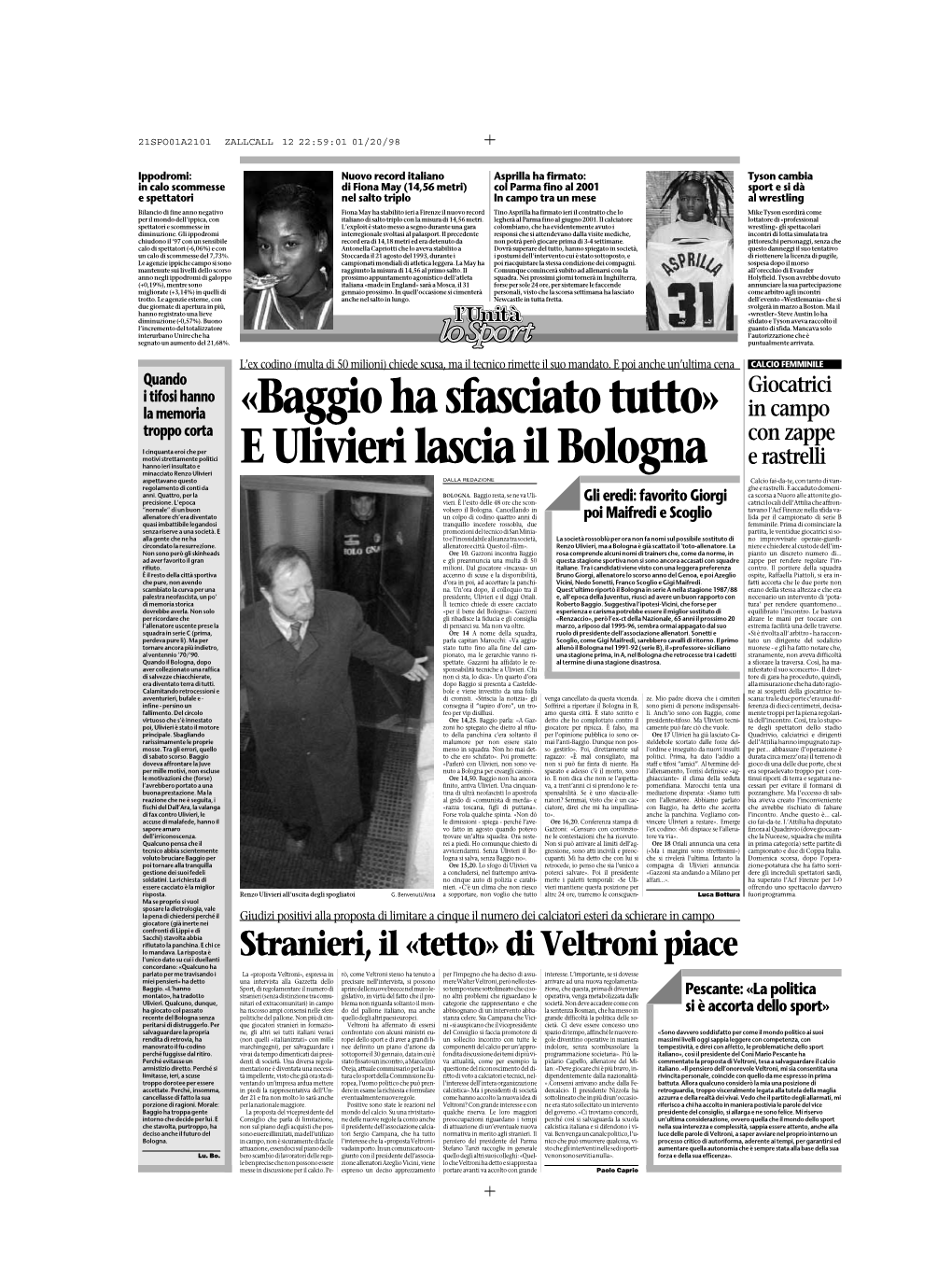 «Baggio Ha Sfasciato Tutto» E Ulivieri Lascia Il Bologna