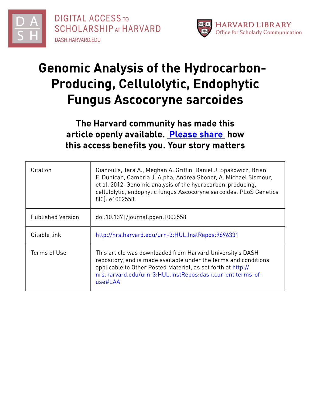 Genomic Analysis of the Hydrocarbon- Producing, Cellulolytic, Endophytic Fungus Ascocoryne Sarcoides