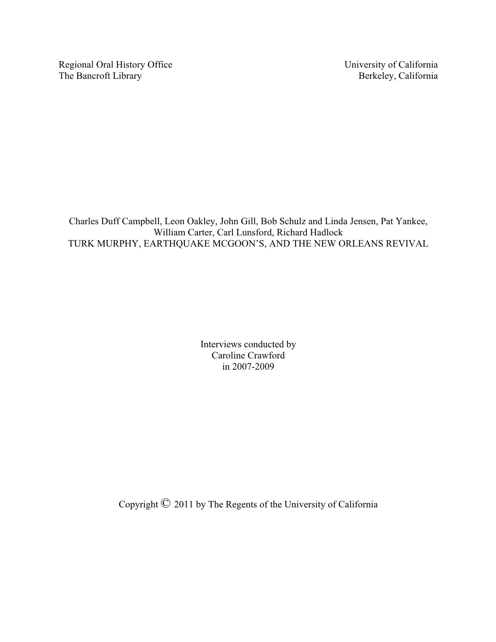 Regional Oral History Office University of California the Bancroft Library Berkeley, California