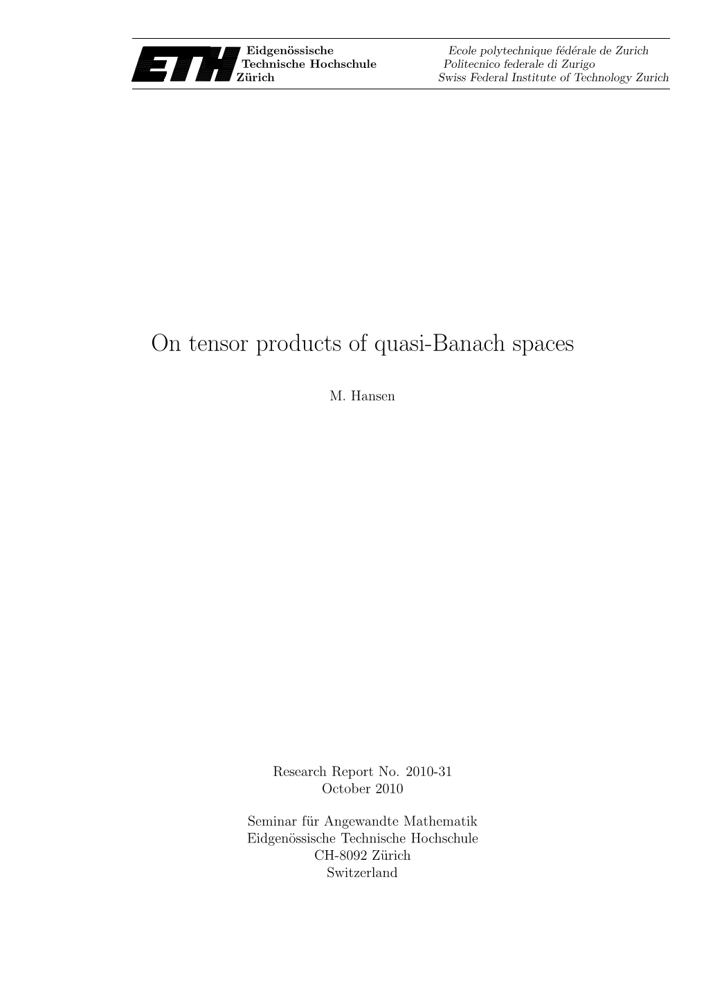 On Tensor Products of Quasi-Banach Spaces