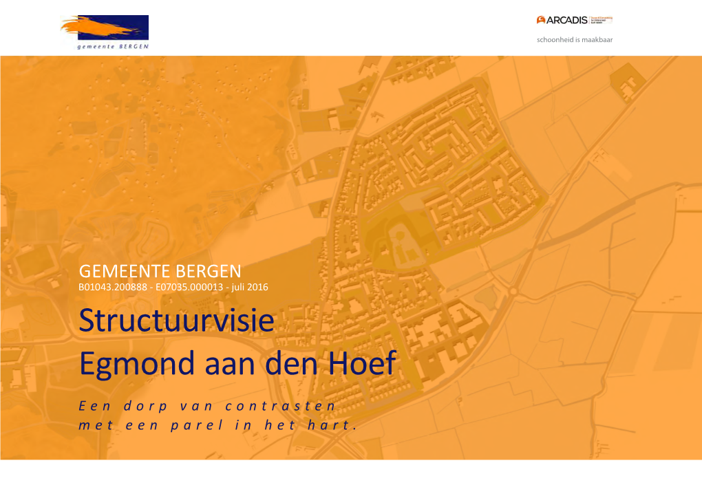 Structuurvisie Egmond Aan Den Hoef Een Dorp Van Contrasten Met Een Parel in Het Hart