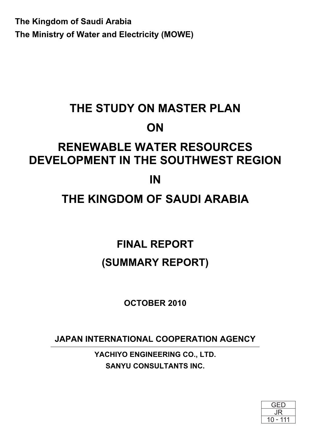 The Study on Master Plan on Renewable Water Resources Development in the Southwest Region in the Kingdom of Saudi Arabia