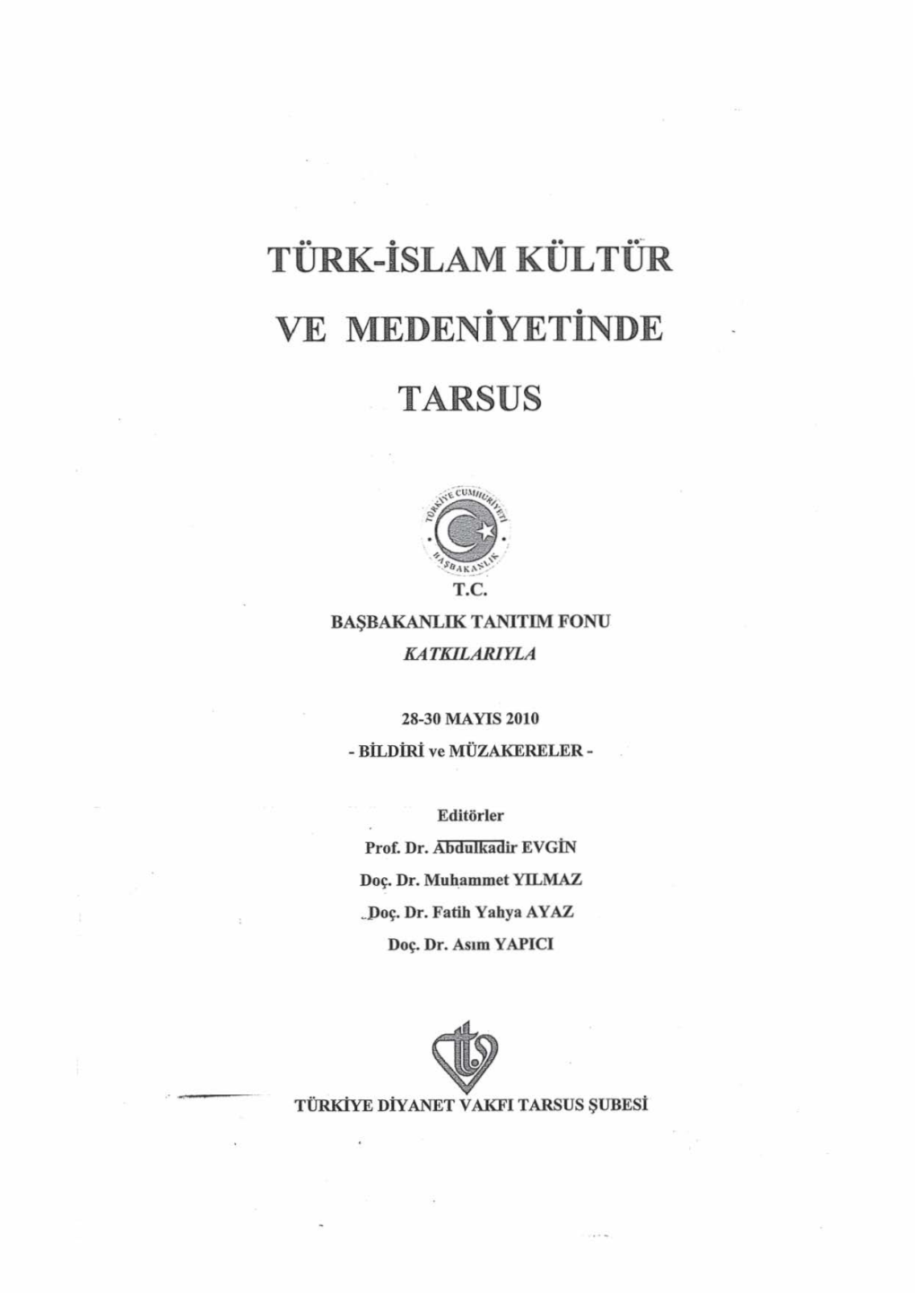 TÜRK-İSLAM KÜLTUR VE Medeniyetinde TARSUS