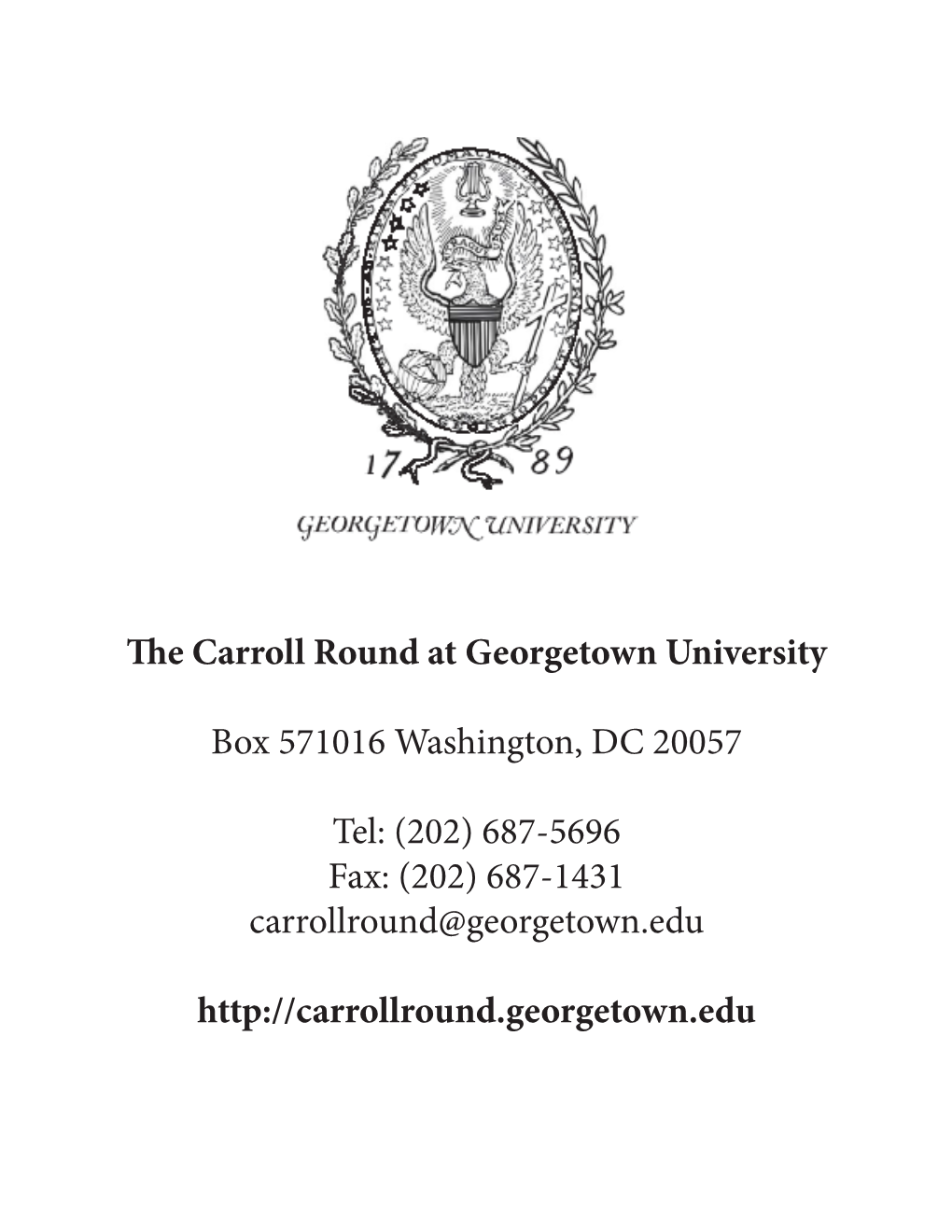 Carroll Round Proceedings Copyright © 2019 the Carroll Round Georgetown University Washington, DC