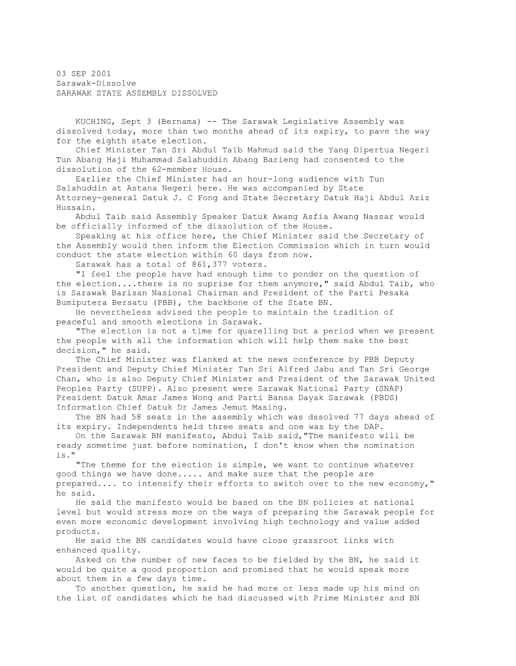 SARAWAK STATE ASSEMBLY DISSOLVED (Bernama 03/09/2001)