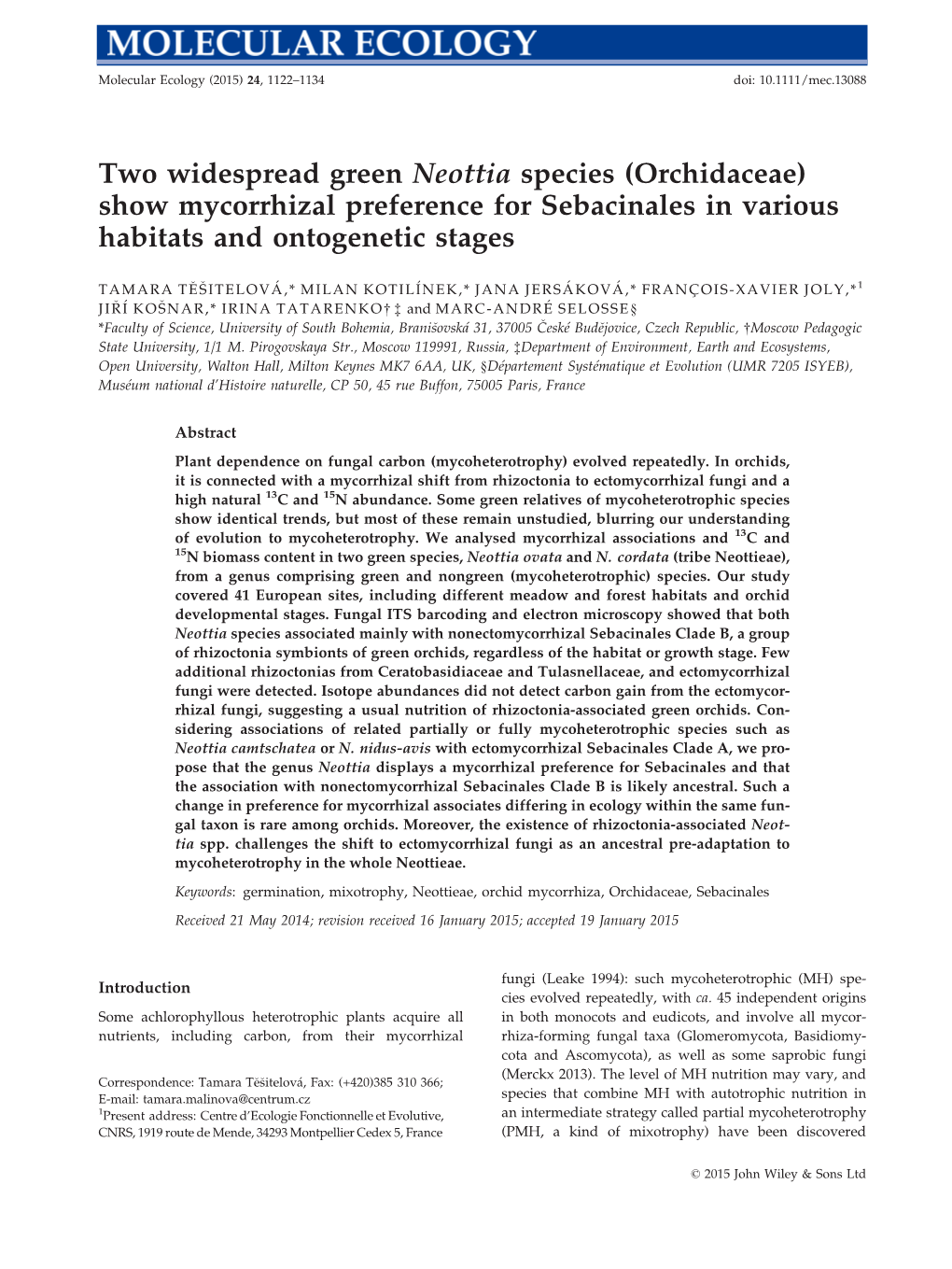 Two Widespread Green Neottia Species (Orchidaceae) Show Mycorrhizal Preference for Sebacinales in Various Habitats and Ontogenetic Stages