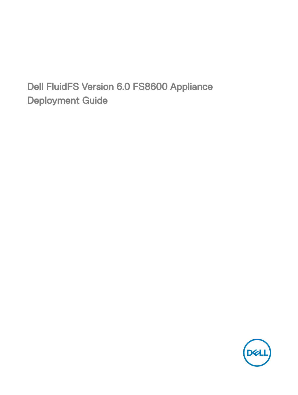 Dell Fluidfs Version 6.0 FS8600 Appliance Deployment Guide Notes, Cautions, and Warnings