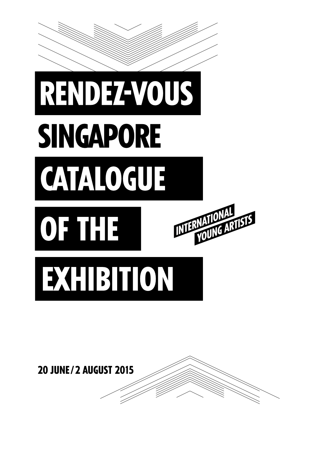 Catalogue of the Exhibition Rendez-Vous Singapore