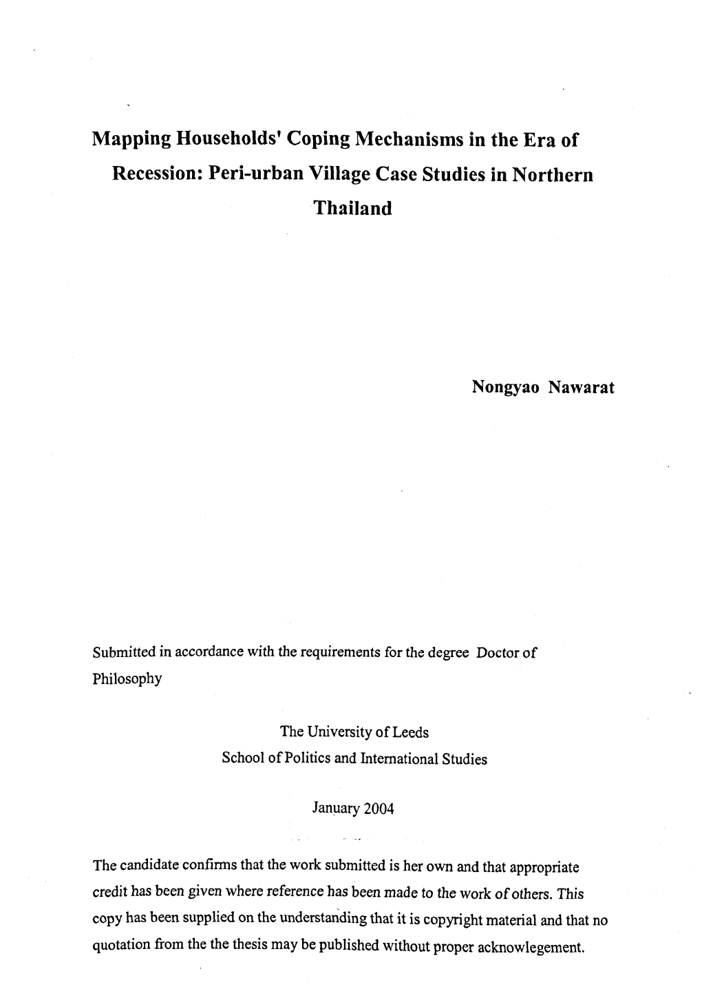 Mapping Households* Coping Mechanisms in the Era of Recession: Peri-Urban Village Case Studies in Northern Thailand