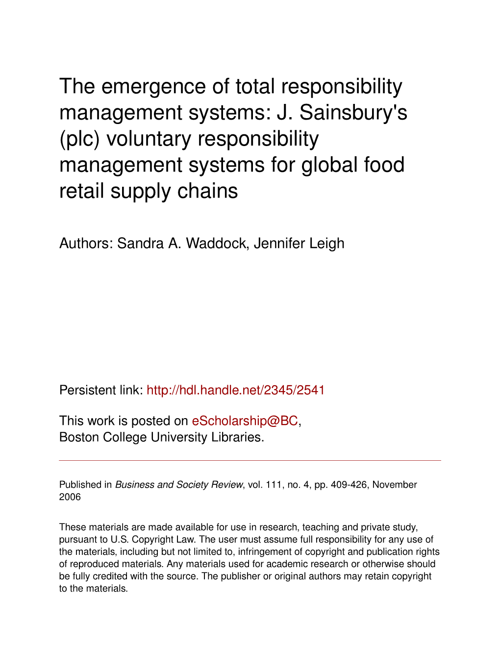 The Emergence of Total Responsibility Management Systems: J
