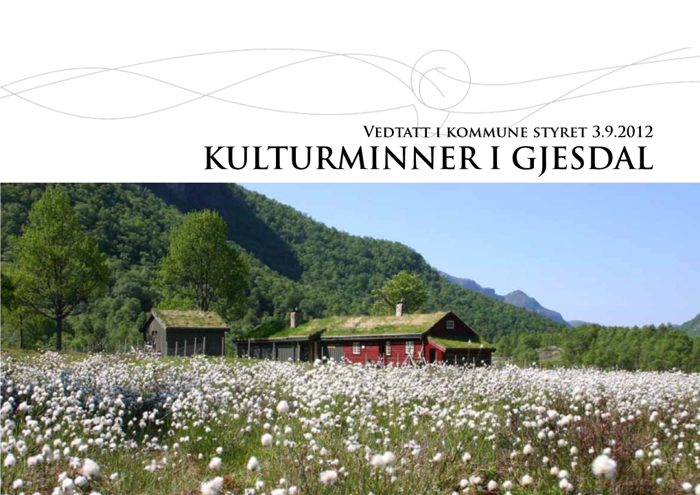 Kulturminner I Gjesdal