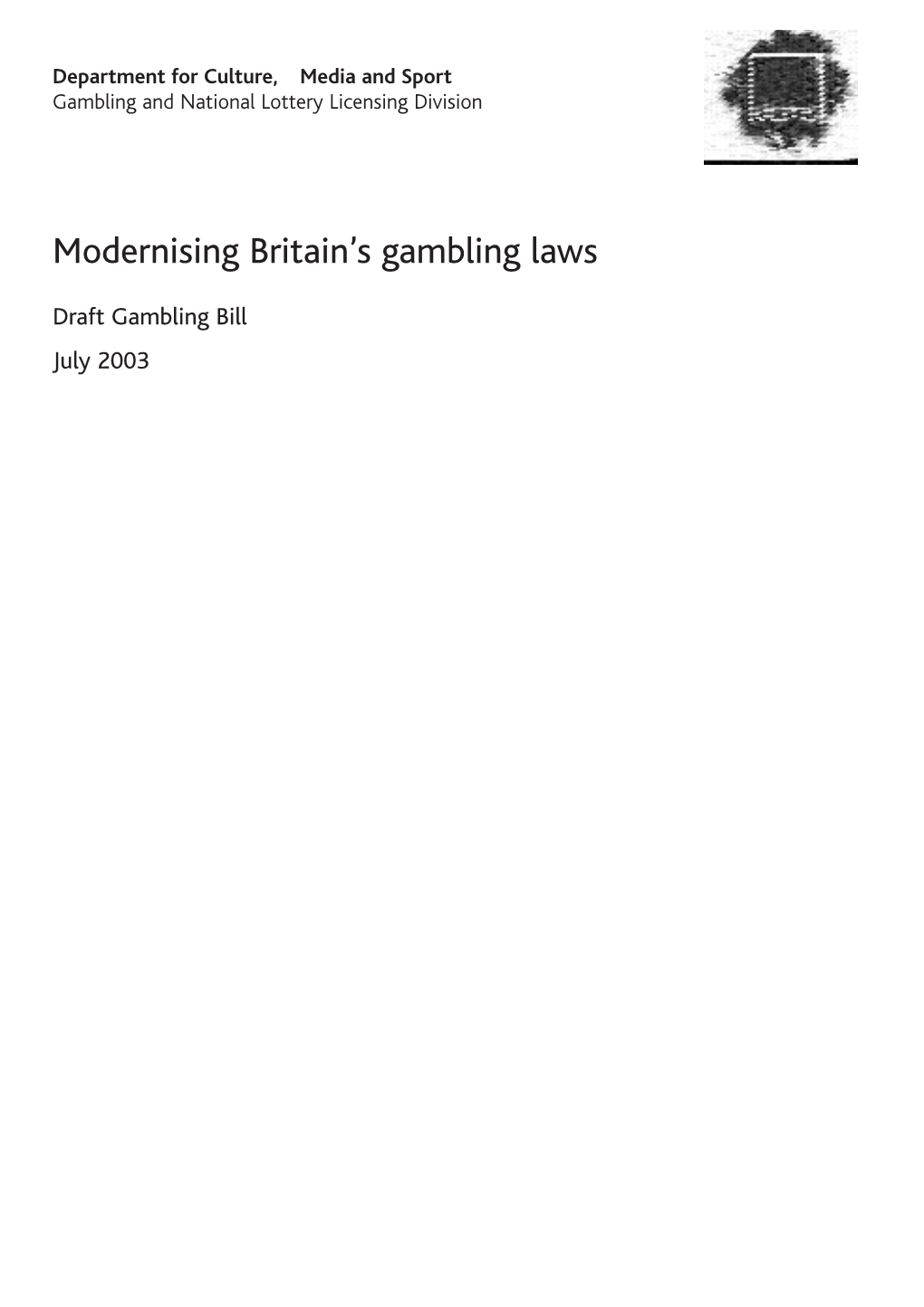 Modernising Britain's Gambling Laws CM 5878