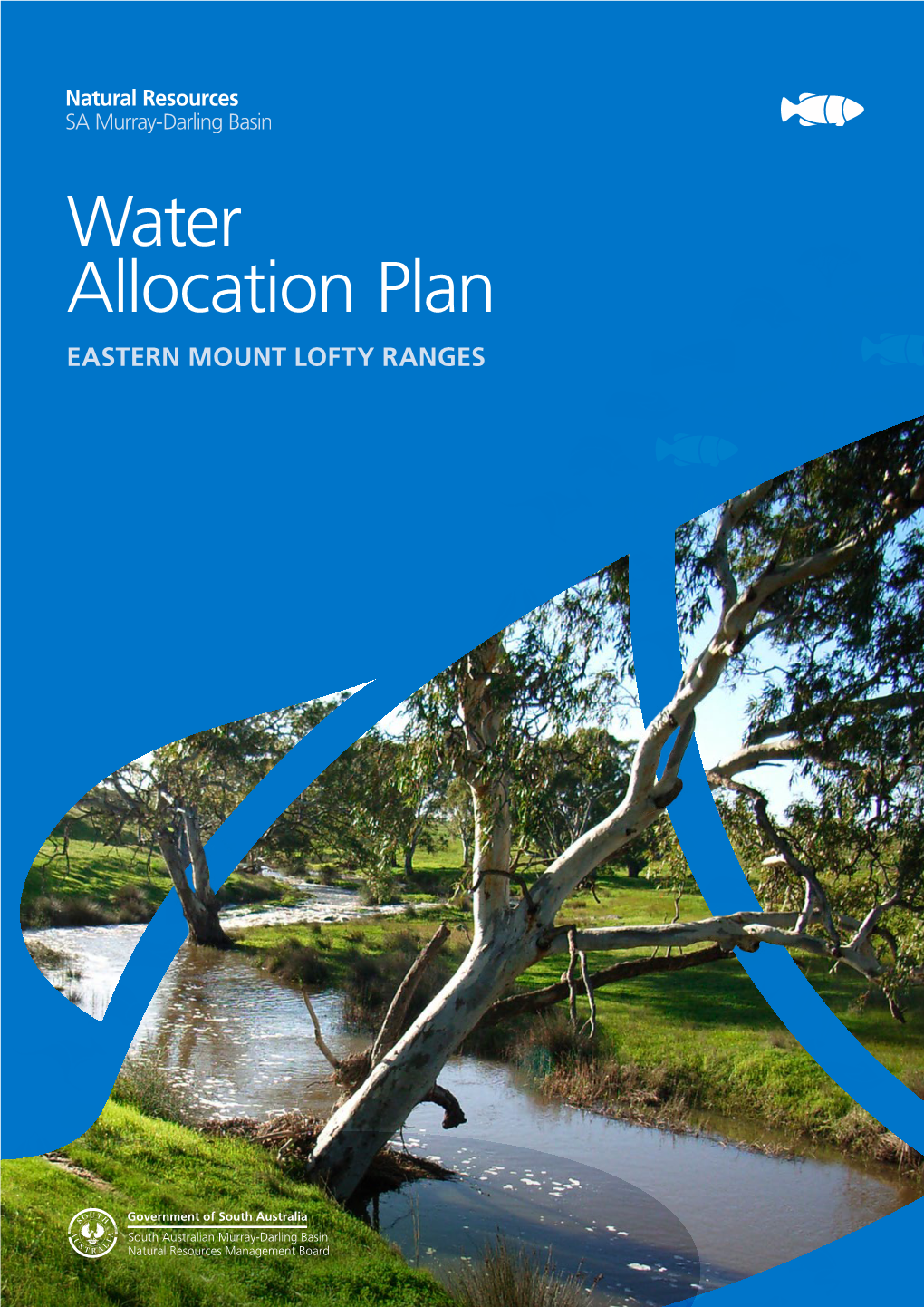 Eastern Mount Lofty Ranges Water Allocation Plan